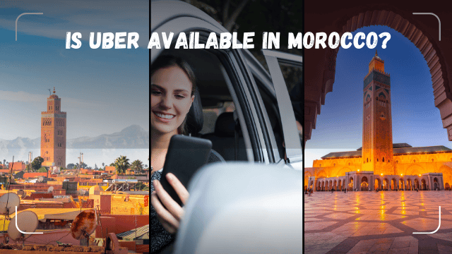 Is Uber available in Morocco?