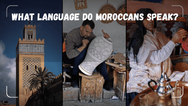 What Languages Are Spoken in Morocco?